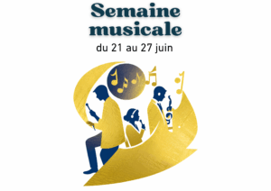 du 21 au 27/06 SEMAINE MUSICALE